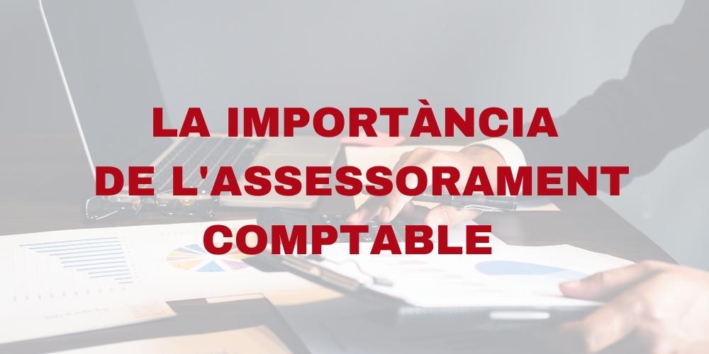 La importància de l’assessorament comptable empresarial