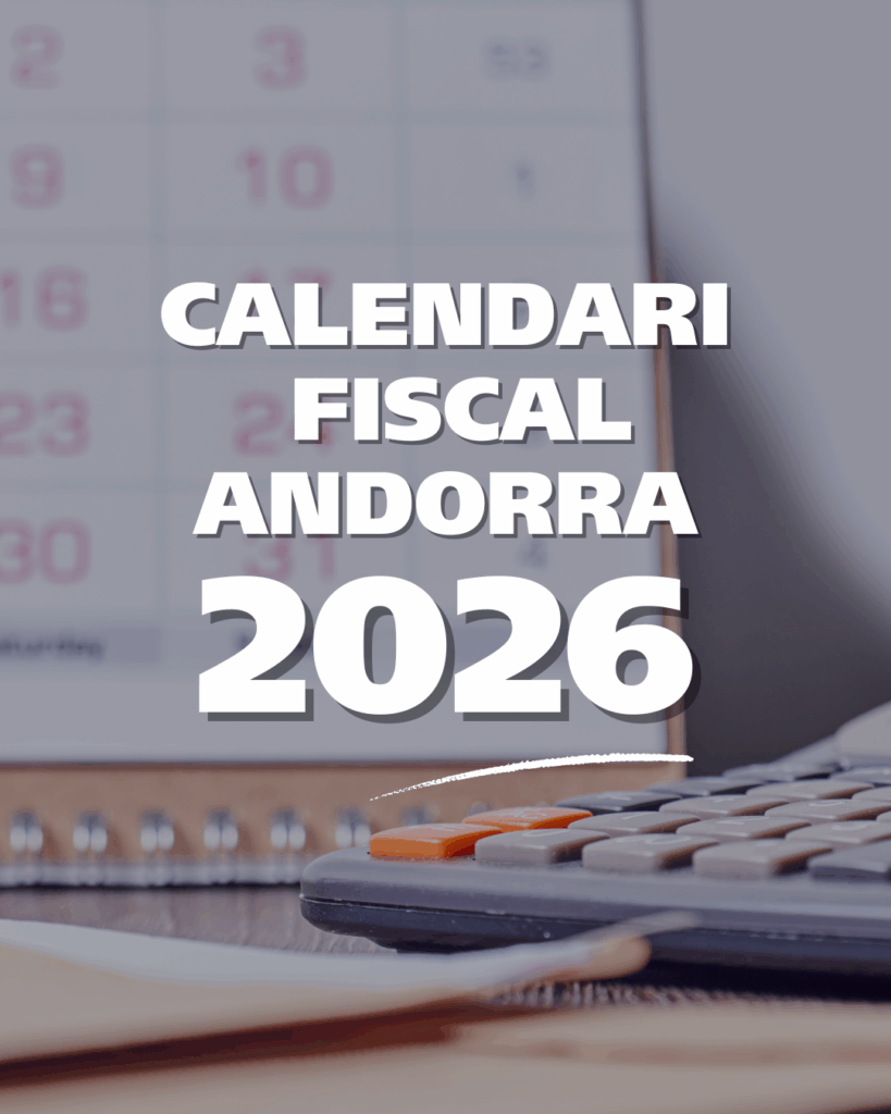 Calendari Fiscal Andorra 2026